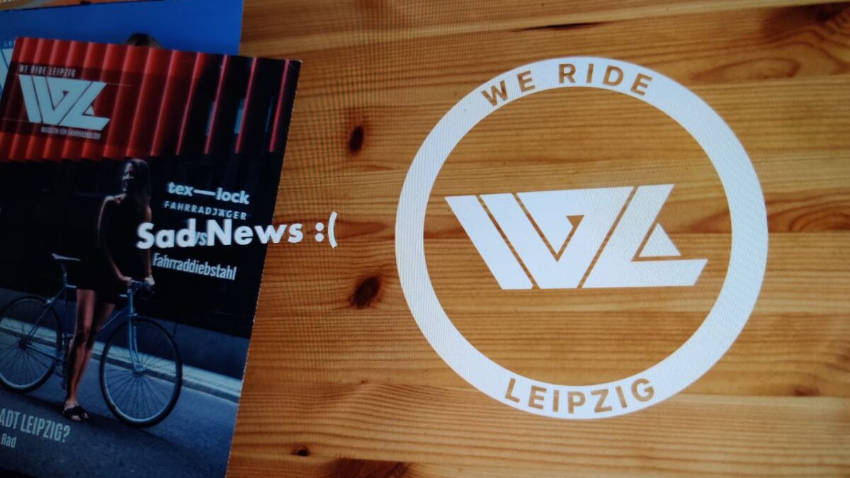 "Sad News" auf der Webseite von "We Ride Leipzig"